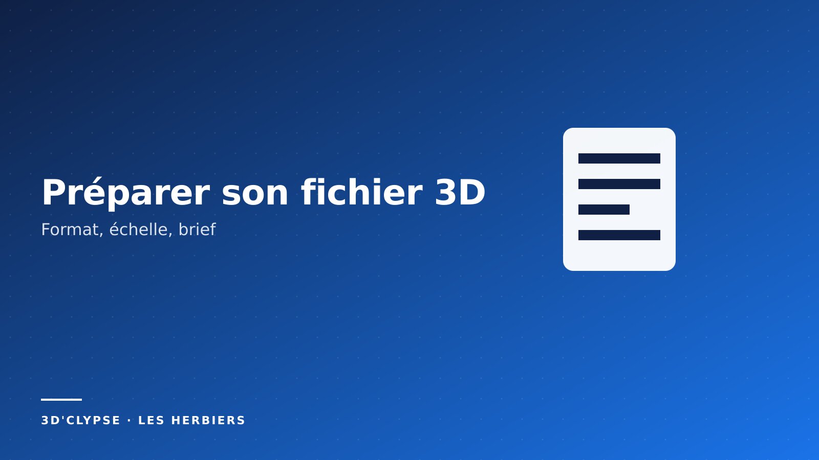 Préparer et uploader son fichier pour impression 3D