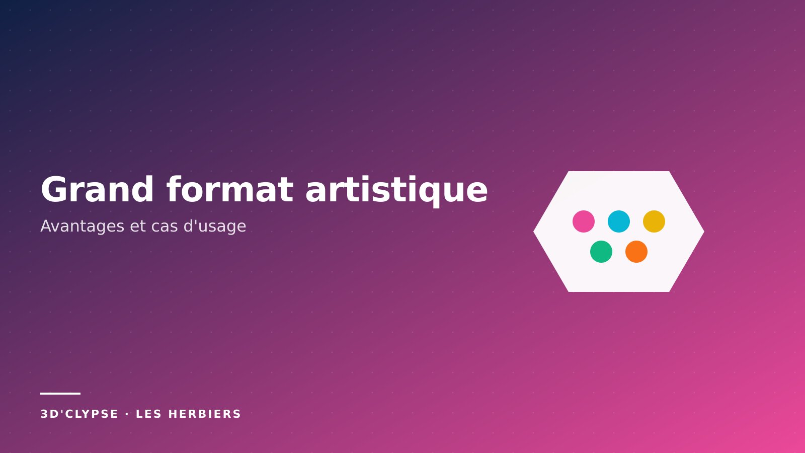 Imprimante 3D grand format projets artistiques
