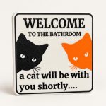 Plaque de toilettes « un chat va s'occuper de vous », imprimé en 3D par 3D'CLYPSE