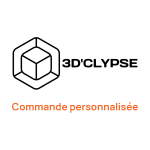 Commande personnalisée 3D'Clypse